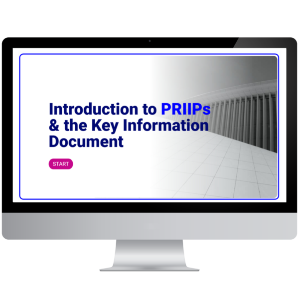 elearning Course: Introduction to PRIIPs & the Key Information Document